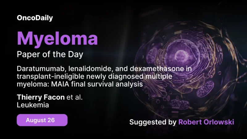Myeloma Paper of the Day, August 26th, Suggested by Robert Orlowski