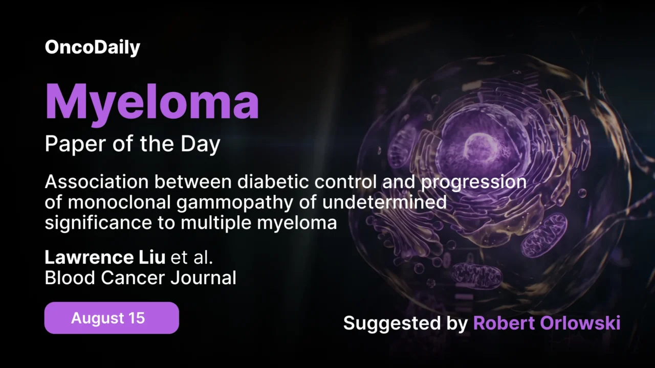 Myeloma Paper of the Day, August 15th, Suggested by Robert Orlowski