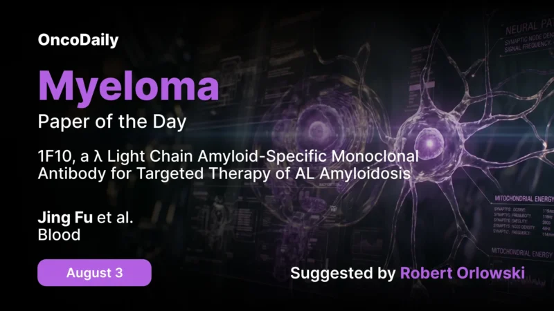 Myeloma Paper of the Day, August 3rd, Suggested by Robert Orlowski