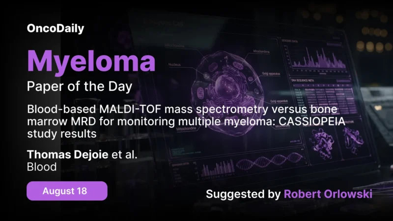 Myeloma Paper of the Day, August 18th, Suggested by Robert Orlowski