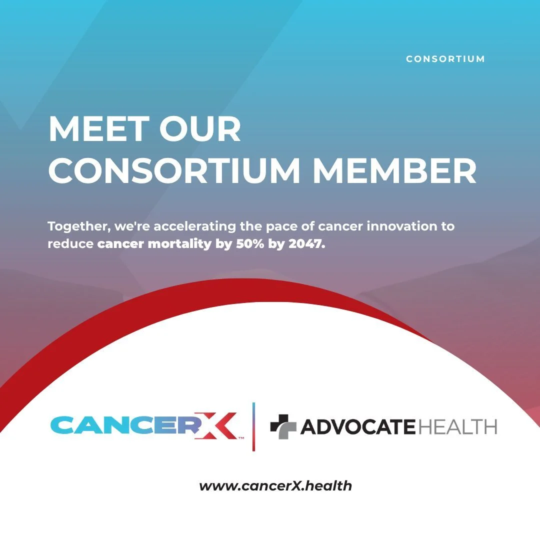 Building New Partnership with Advocate Health - CancerX 2 cancerX
