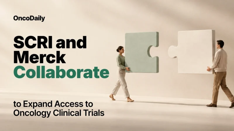 Sarah Cannon Research Institute and Merck Collaborate to Expand Access to Oncology Clinical Trials