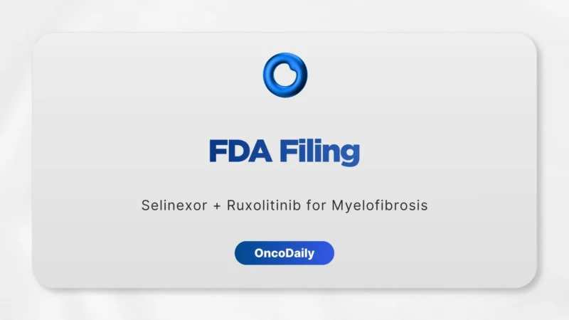 Karyopharm Submits FDA Application for Selinexor Plus Ruxolitinib in Myelofibrosis