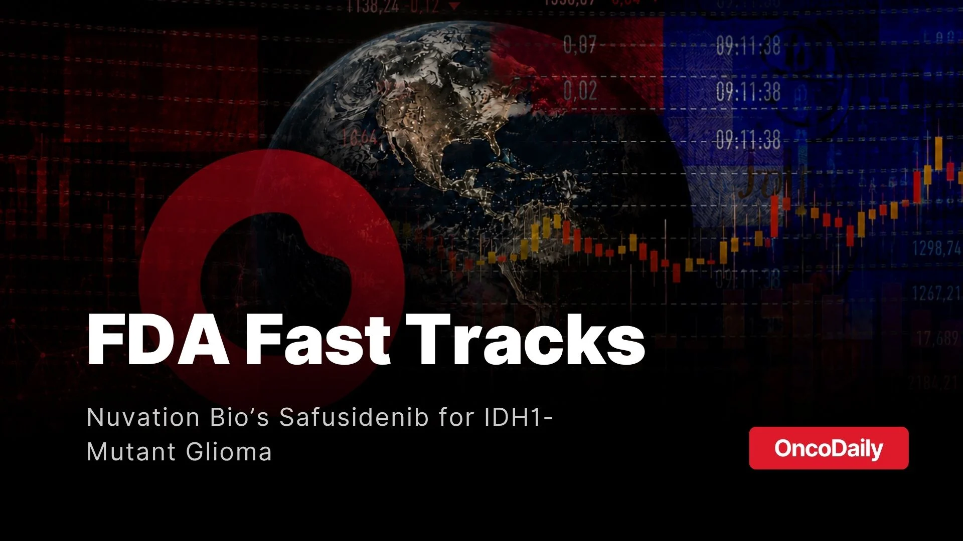 FDA Grants Fast Track Designation to Nuvation Bio’s Safusidenib for IDH1-Mutant Glioma