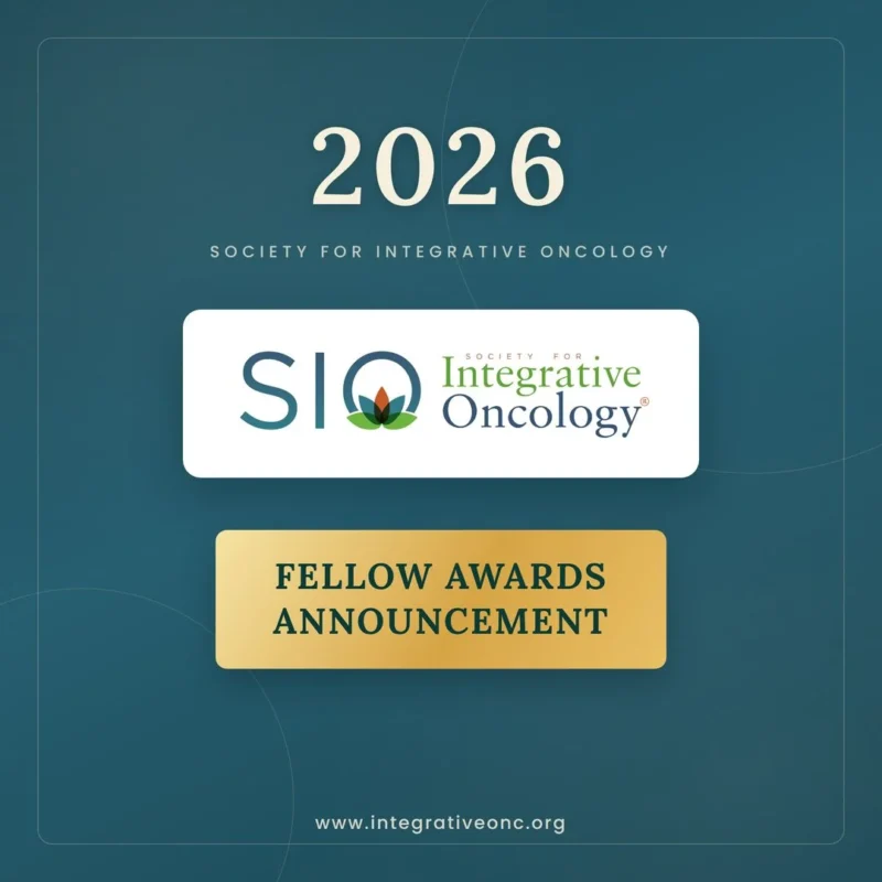 Society for Integrative Oncology Announces 2026 Fellows Award Recipients