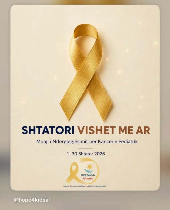 Donjeta Bali: Albania’s Gold September Campaign for Childhood Cancer 2 Donjeta Bali: Albania’s Gold September Campaign for Childhood Cancer