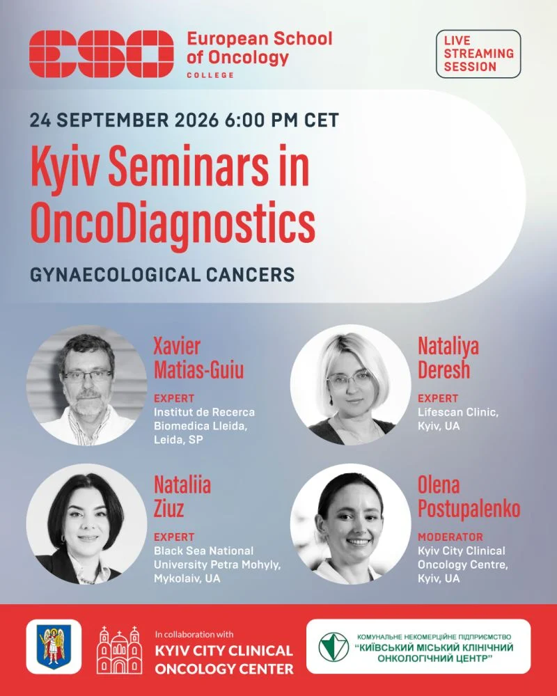 Olena Postupalenko: The First OncoDiagnostics Session with ESO Focused on Gynecological Cancers 2 Olena Postupalenko