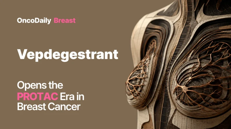 Vepdegestrant Opens the PROTAC Era in Breast Cancer: Why Induced Proximity Matters Beyond ESR1