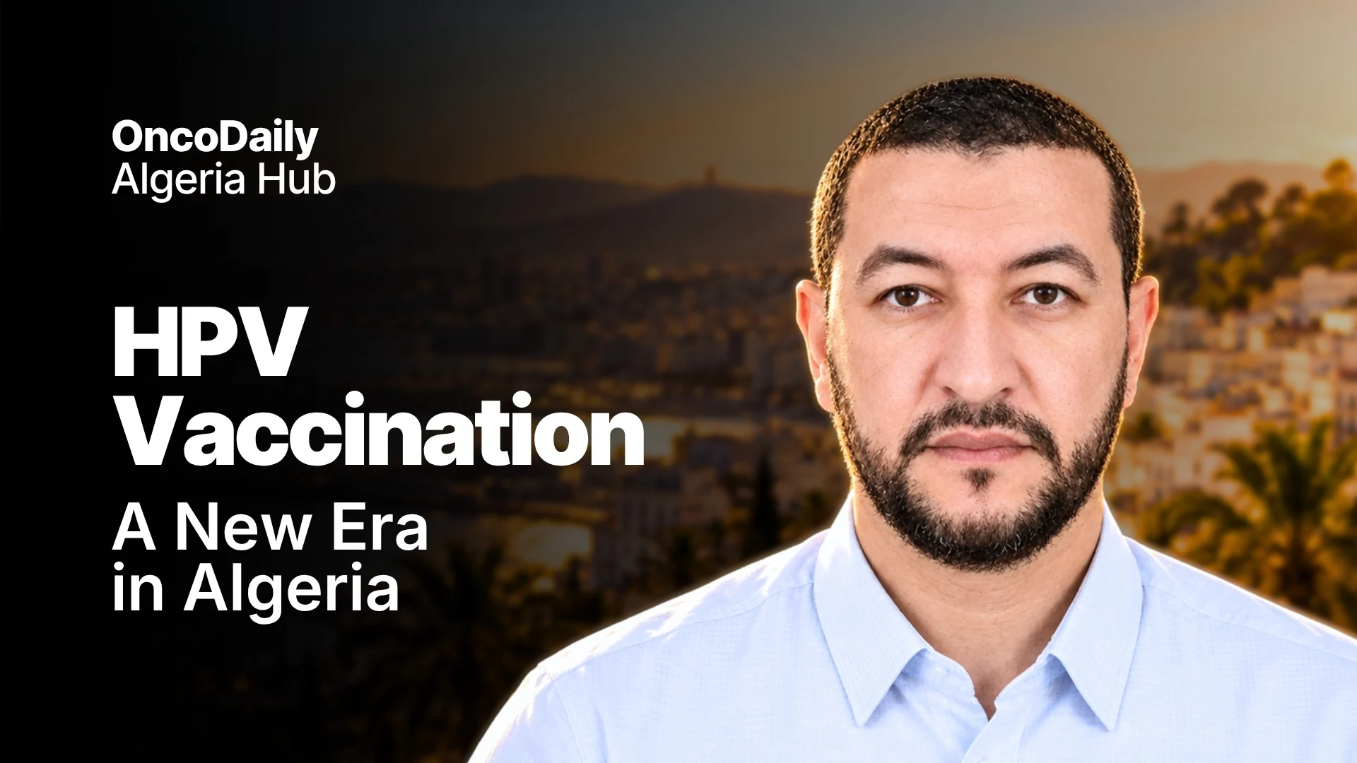 HPV vaccination and cervical cancer prevention in Algeria