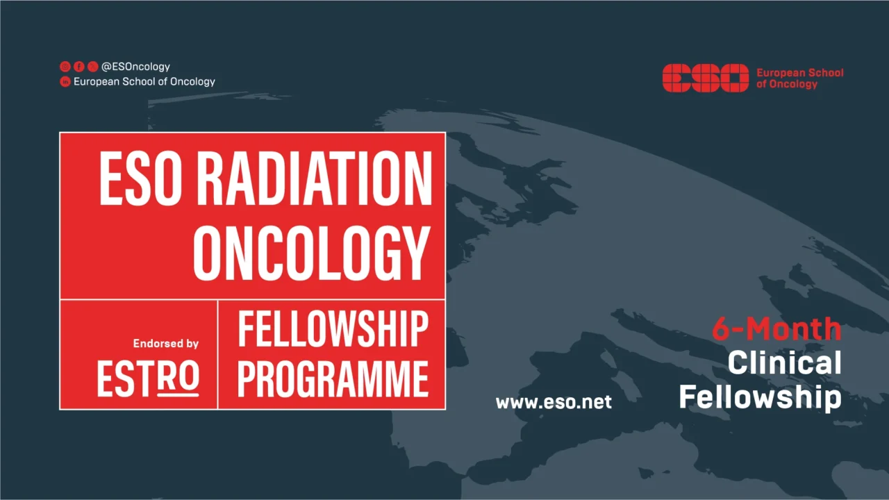 Applications Open for the New Radiation Oncology Fellowship Programme – ESO