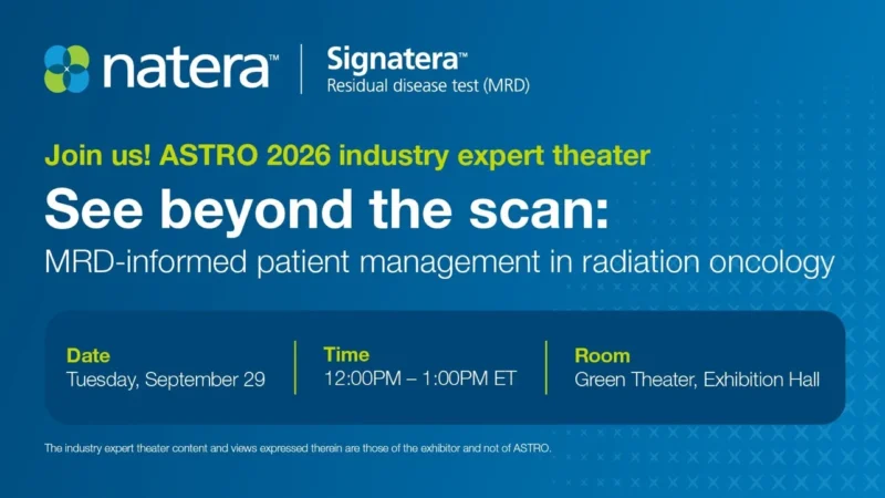 Exploring MRD-Informed Patient Management in Radiation Oncology - ASTRO 2 ASTRO