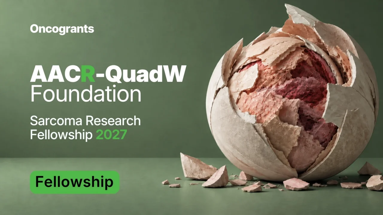 AACR–QuadW Foundation Sarcoma Research Fellowship 2027