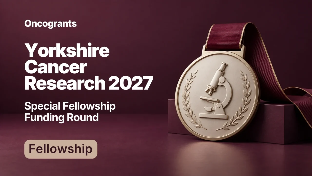 Yorkshire Cancer Research 2027 Special Fellowship Funding Round