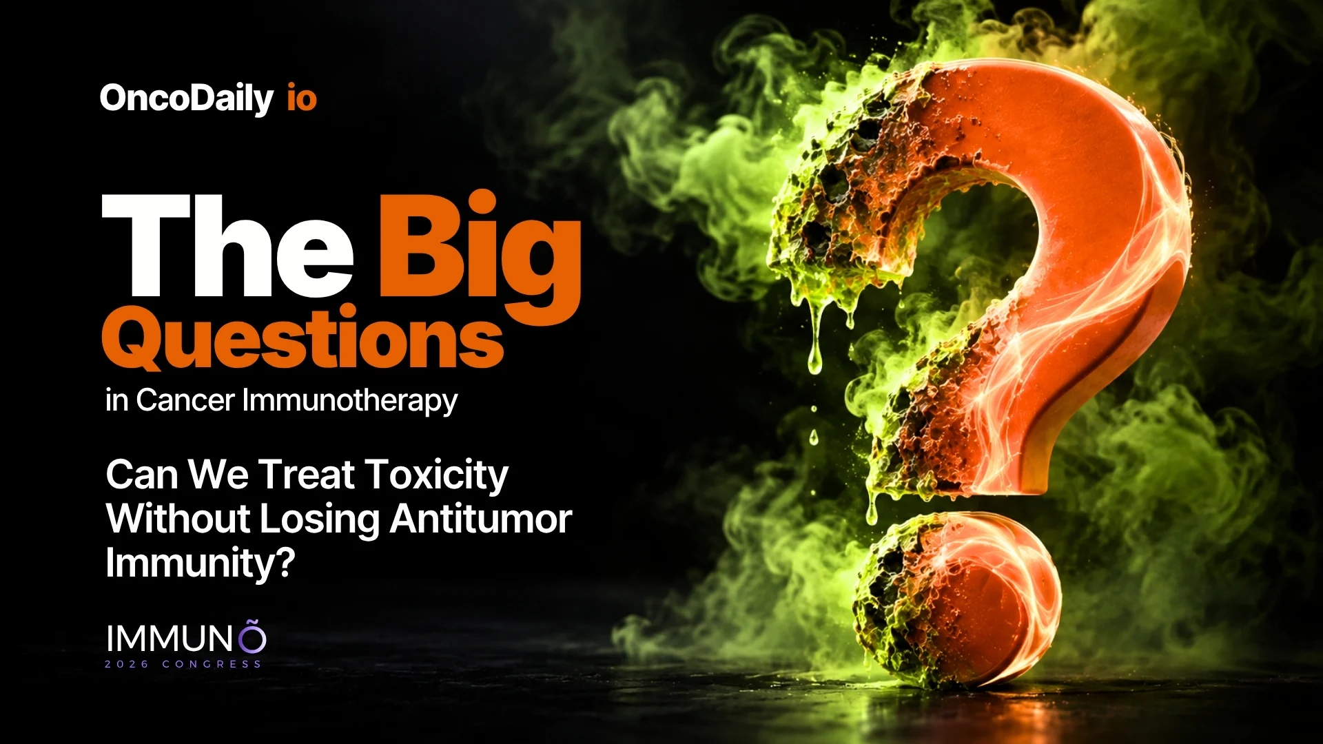 The Big Questions in Cancer Immunotherapy: Can We Treat Toxicity Without Losing Antitumor Immunity?