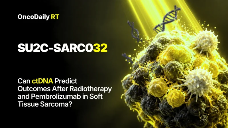 SU2C-SARC032: Can ctDNA Predict Outcomes After Radiotherapy and Pembrolizumab in Soft Tissue Sarcoma?