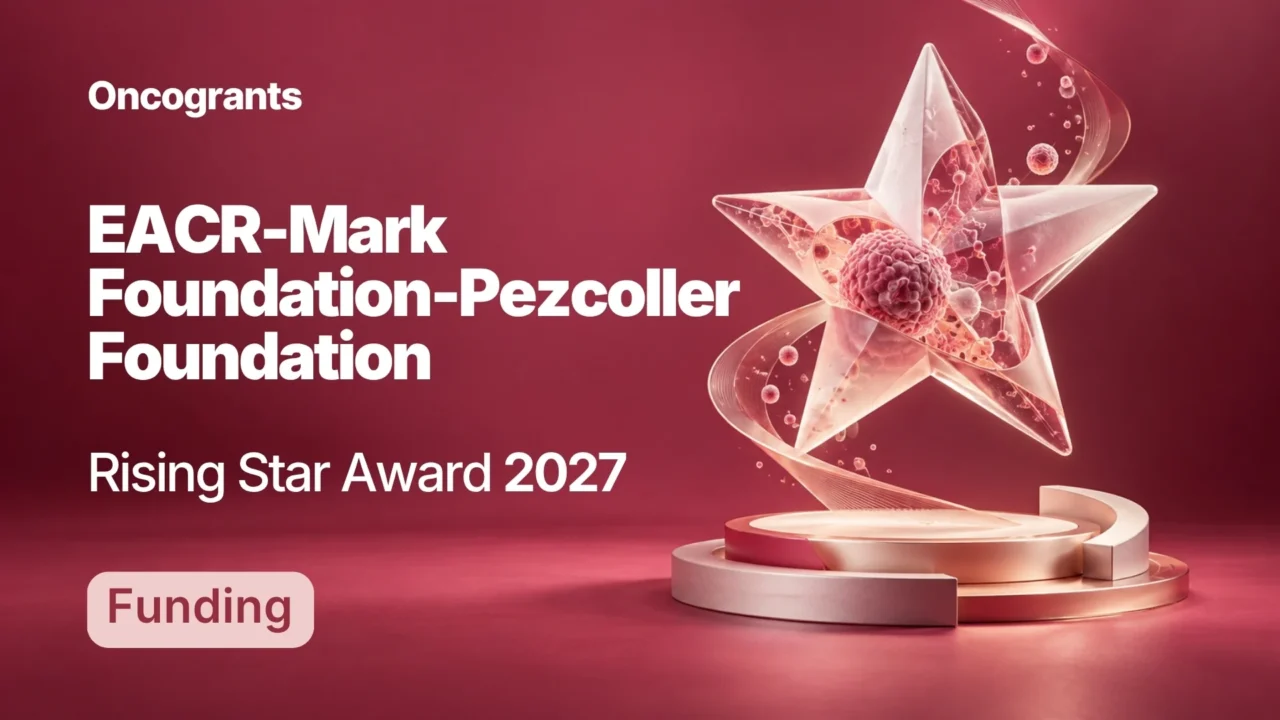 EACR–Mark Foundation–Pezcoller Foundation Rising Star Award 2027