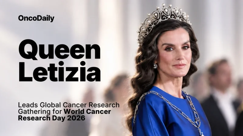 Queen Letizia of Spain to Lead Global Cancer Research Gathering in Brussels for 10th World Cancer Research Day