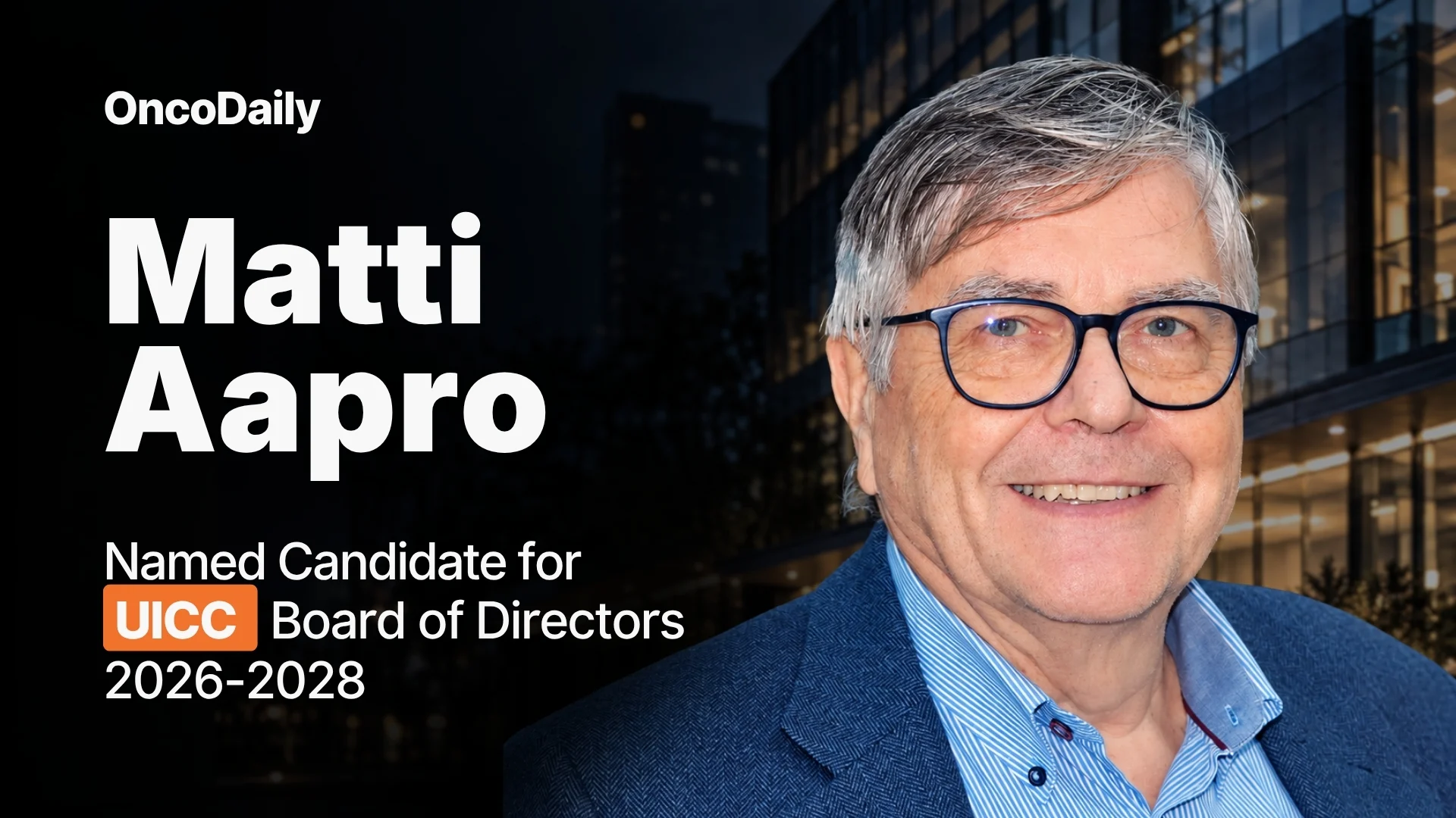 Matti Aapro Named Candidate for UICC Board of Directors 2026–2028