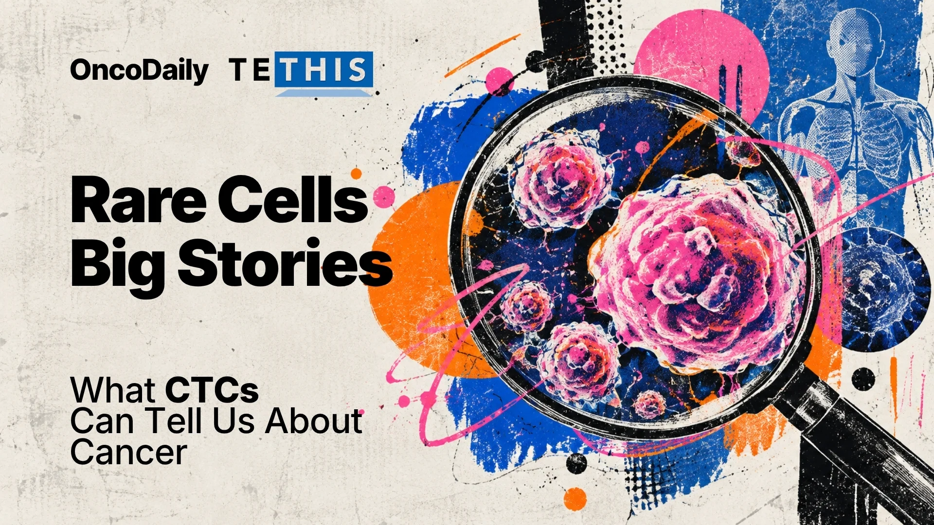 circulating tumor cells CTC tethis-lab.com