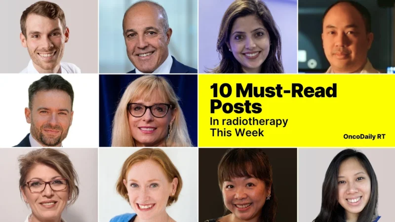 10 Must-Read Posts In Radiotherapy This Week:  August 24-30