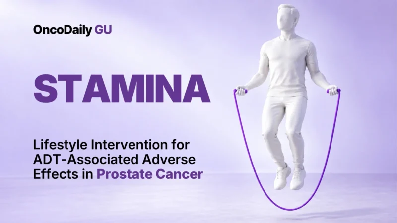STAMINA Trial: Lifestyle Intervention Mitigates ADT-Associated Adverse Effects in Prostate Cancer