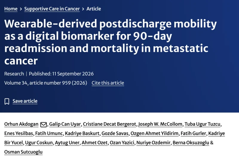 Galip Can Uyar: Can Wearables Predict Post-Discharge Risk in Metastatic Cancer?