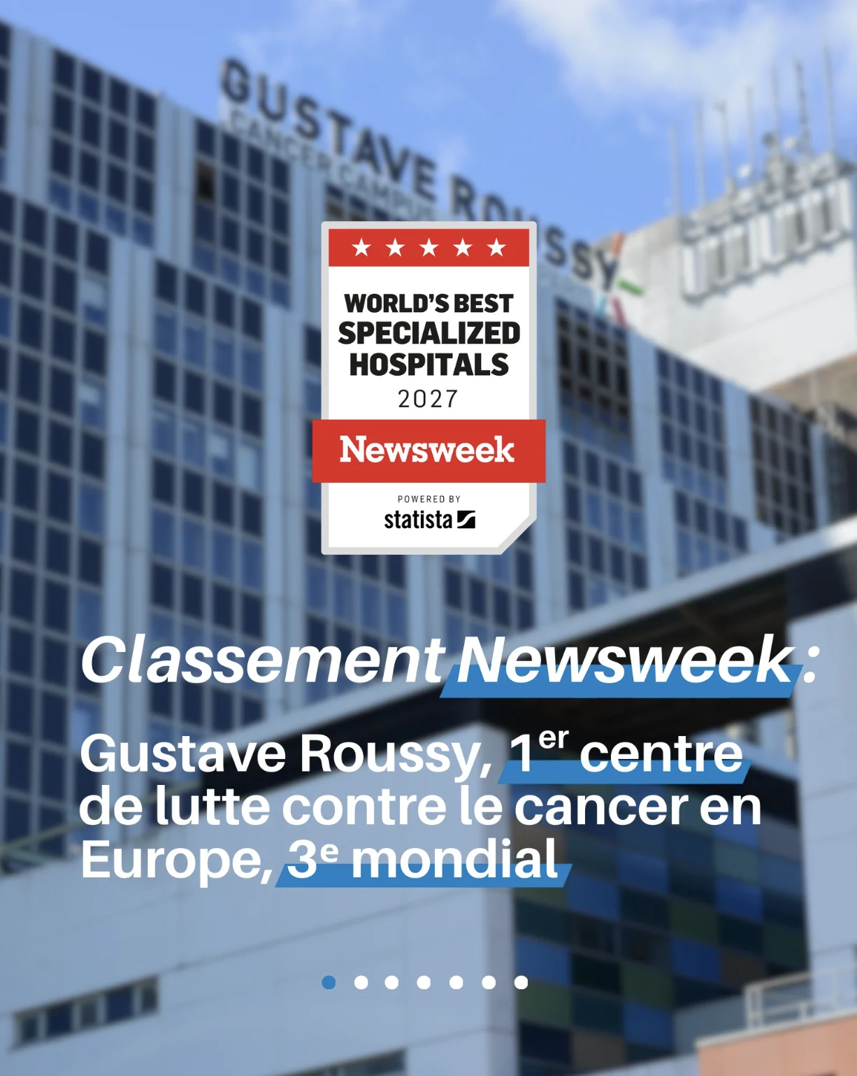 Fabrice Barlesi: Gustave Roussy Ranked 3rd in the World Among the Best Oncology Hospitals 2 Fabrice Barlesi: Gustave Roussy Ranked 3rd in the World Among the Best Oncology Hospitals