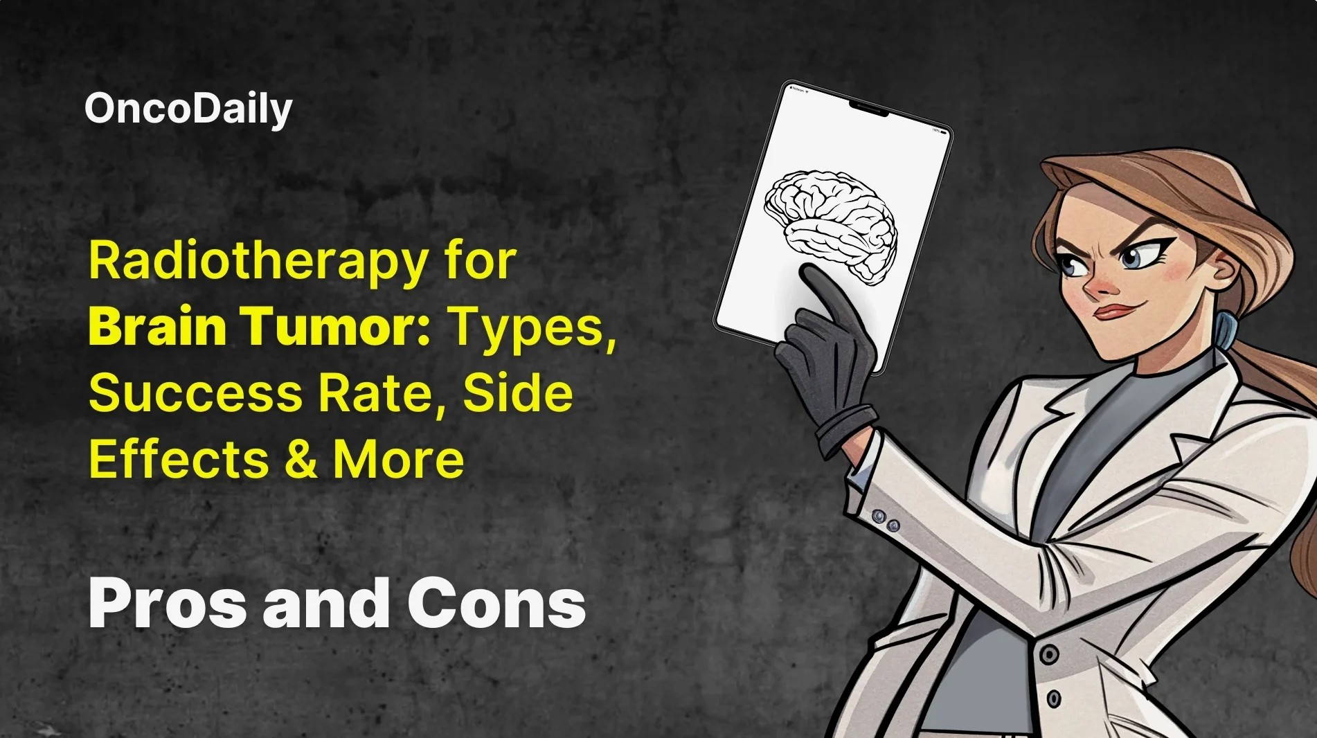 Radiation Necrosis After Brain Radiation: Symptoms, Diagnosis, Treatment, and Recovery