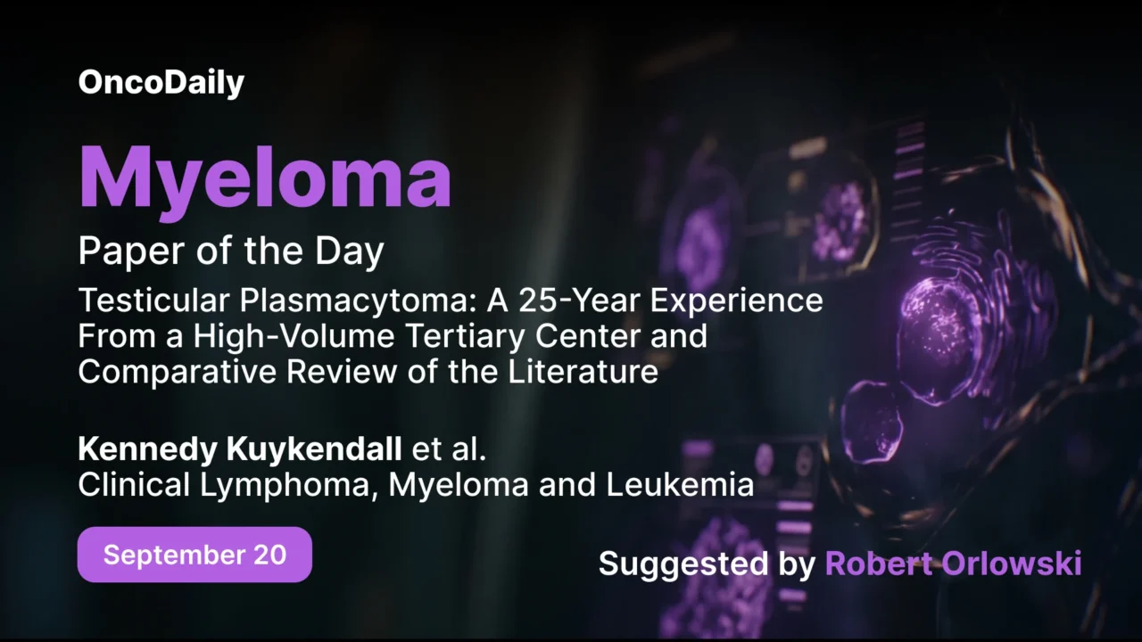 Myeloma Paper of the Day, September 20th, Suggested by Robert Orlowski