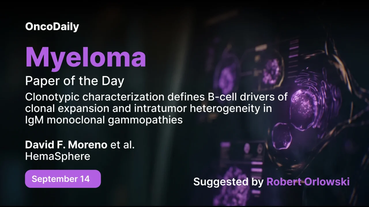 Myeloma Paper of the Day, September 14th, Suggested by Robert Orlowski
