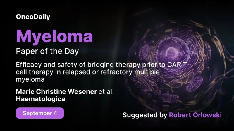 Myeloma Paper of the Day, September 4th, Suggested by Robert Orlowski