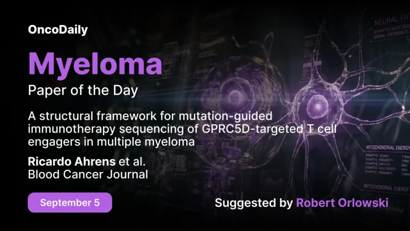 Myeloma Paper of the Day, September 5th, Suggested by Robert Orlowski