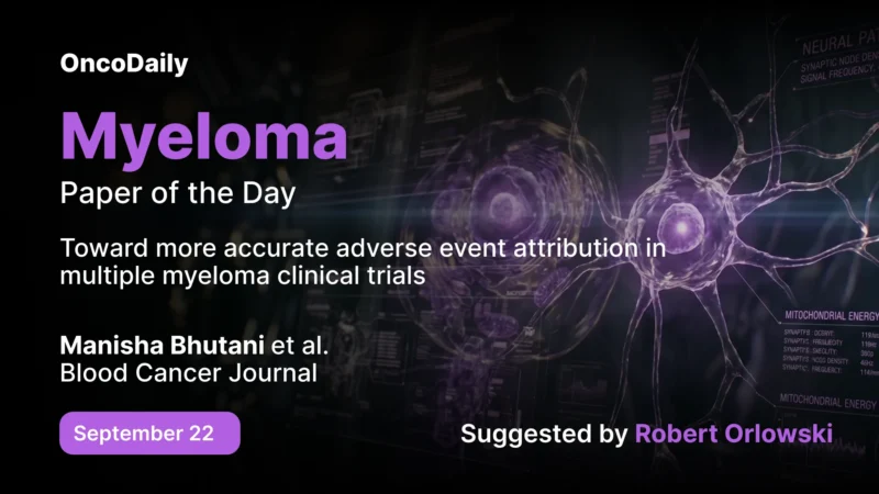 Myeloma Paper of the Day, September 22nd, Suggested by Robert Orlowski