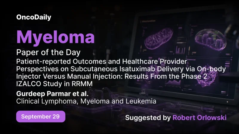 Myeloma Paper of the Day, September 29th, Suggested by Robert Orlowski