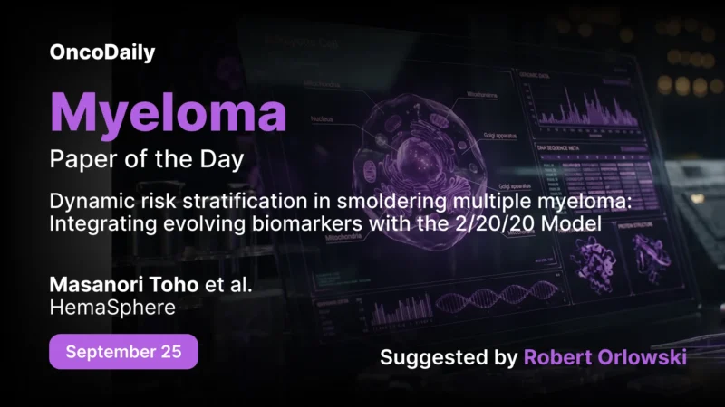 Myeloma Paper of the Day, September 25th, Suggested by Robert Orlowski