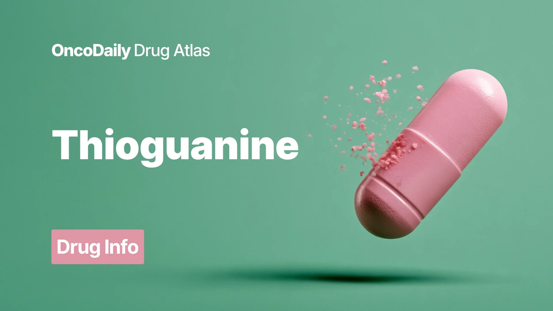 Thioguanine: Understanding Its Mechanism, Dosing, and Clinical Role