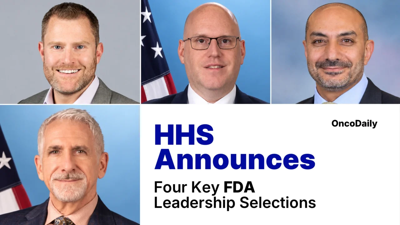 HHS Announces Four Key FDA Leadership Selections Across CDER, CBER, CTP and AI
