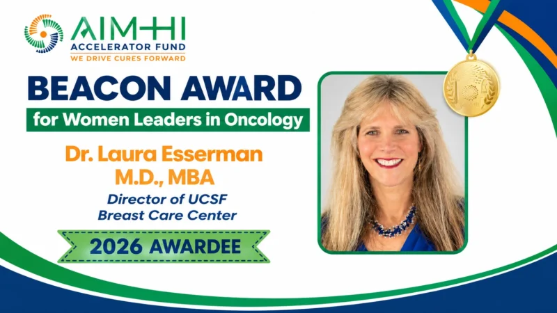 Laura Esserman Named Recipient of the 2026 AIM-HI Beacon Award for Women Leaders in Oncology