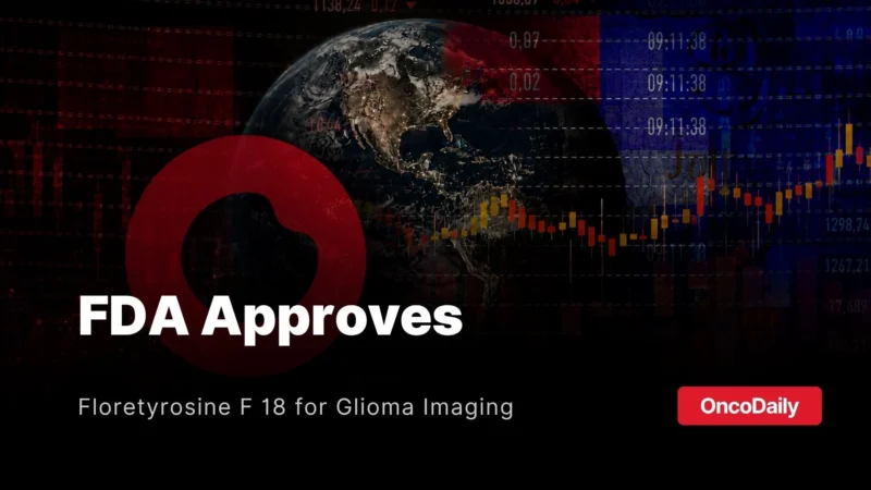 FDA Approves Floretyrosine F 18 for PET Imaging in Glioma