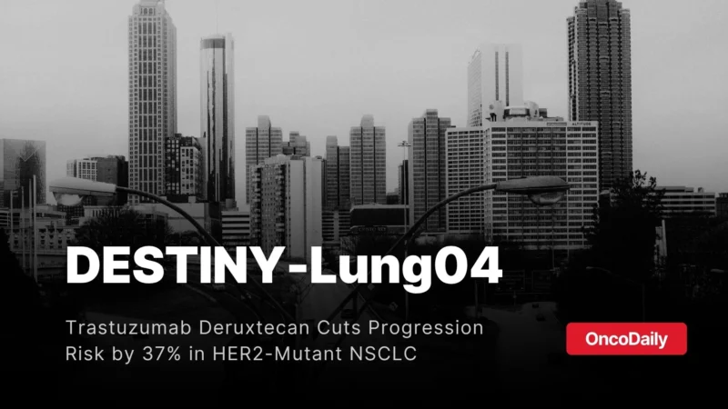 Trastuzumab Deruxtecan Improves PFS in First-Line HER2-Mutant NSCLC in DESTINY-Lung04