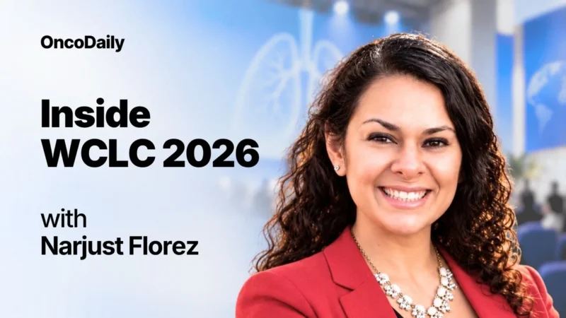 Narjust Florez: Key Insights From WCLC 2026