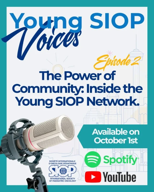 SIOP Brings Young Pediatric Oncology Voices Together 2 SIOP Brings Young Pediatric Oncology Voices Together