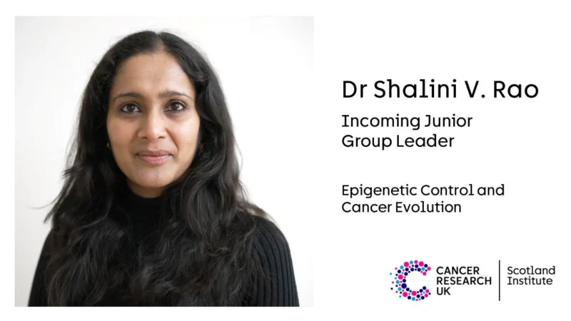 Shalini V. Rao Will Join the CRUK Scotland Institute in early 2027 as a Junior Group Leader 2 Cancer Research UK Scotland Institute