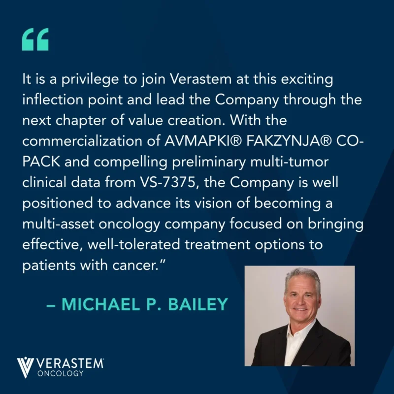 Michael Bailey Named Next CEO of Verastem Oncology 2 Michael Bailey