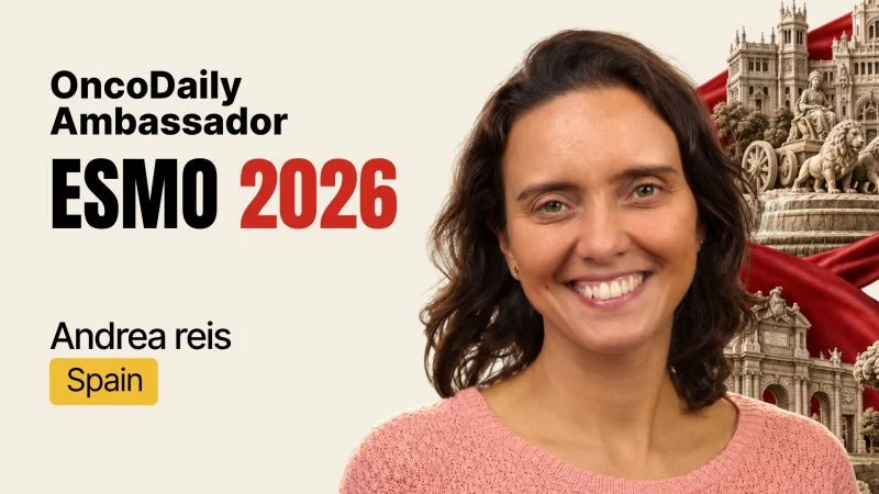 Andrea Reis: Proud to Be Joining the OncoDaily Ambassador Team for ESMO 2026 in Madrid 2 Andrea Reis