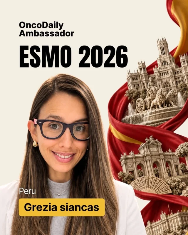 Grezia Siancas: Honored to Represent OncoDaily as an Ambassador at ESMO 2026 2 Grezia Siancas