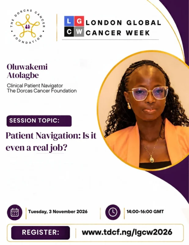 Why Patient Navigation Matters in Childhood Cancer Care Across Africa?- The Dorcas Cancer Foundation