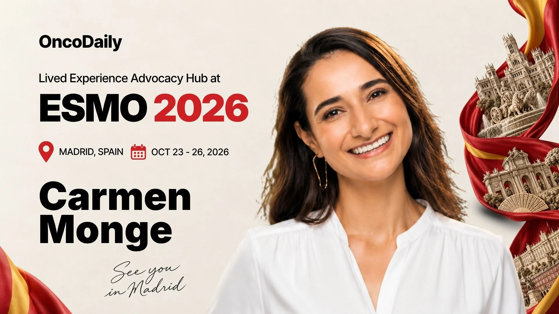 Carmen Monge-Montero: Bringing More Lived Experience Perspectives Into the Conversation at ESMO 2026