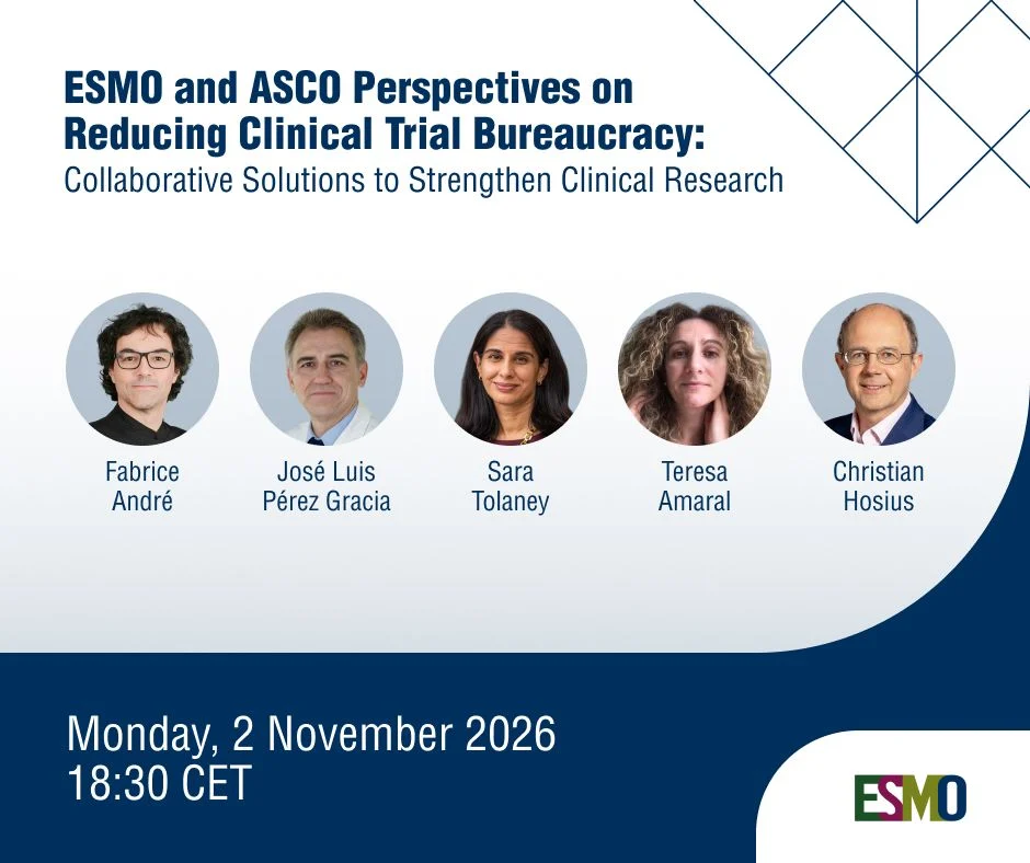 Exploring ESMO and ASCO Perspectives on Reducing Clinical Trial Bureaucracy 2 Exploring ESMO and ASCO Perspectives on Reducing Clinical Trial Bureaucracy