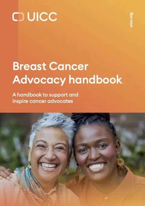 UICC Has Released New Translations of the Breast Cancer Advocacy Handbook 2 Union for International Cancer Control (UICC)
